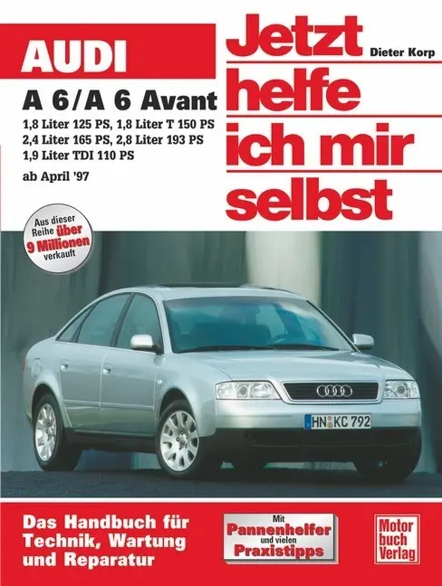 Cover: 9783613020832 | Audi A 6/ A 6 Avant (ab April '97) | Dieter Korp | Taschenbuch | 2000