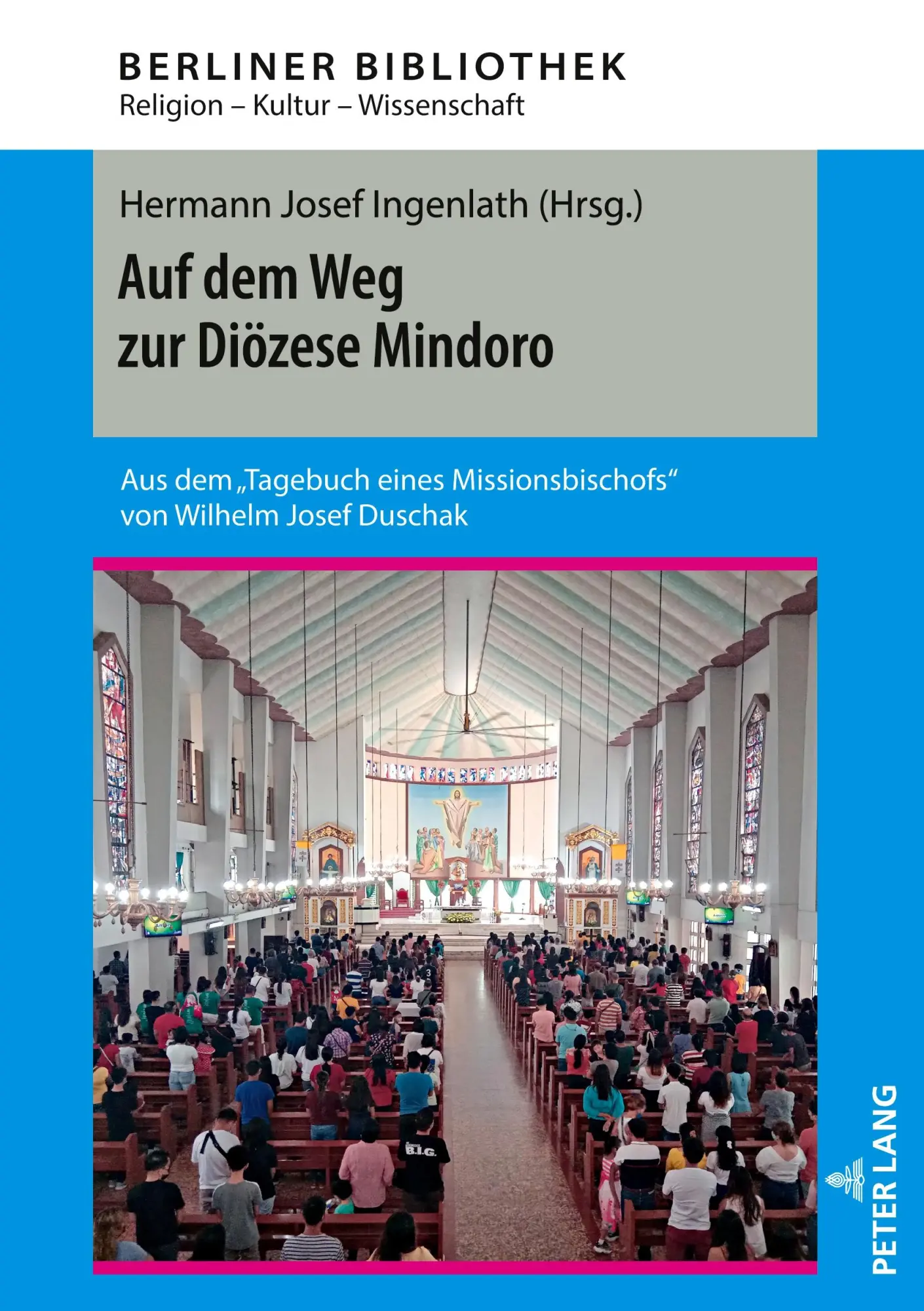 Cover: 9783631910832 | Auf dem Weg zur Diözese Mindoro | Hermann Josef Ingenlath | Buch