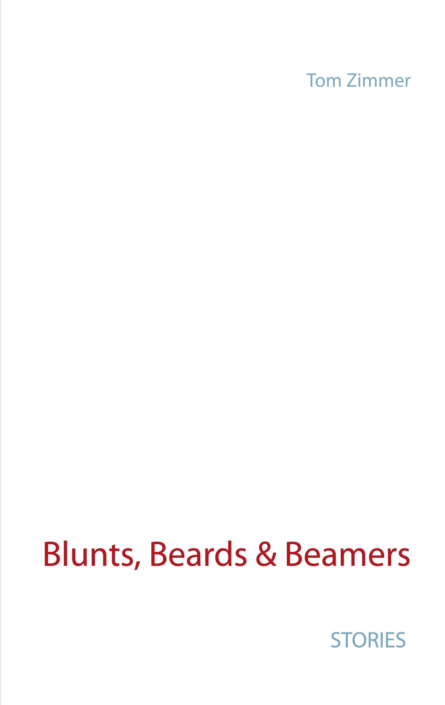 Cover: 9783752620832 | Blunts, Beards &amp; Beamers | Tom Zimmer | Taschenbuch | Paperback | 2020
