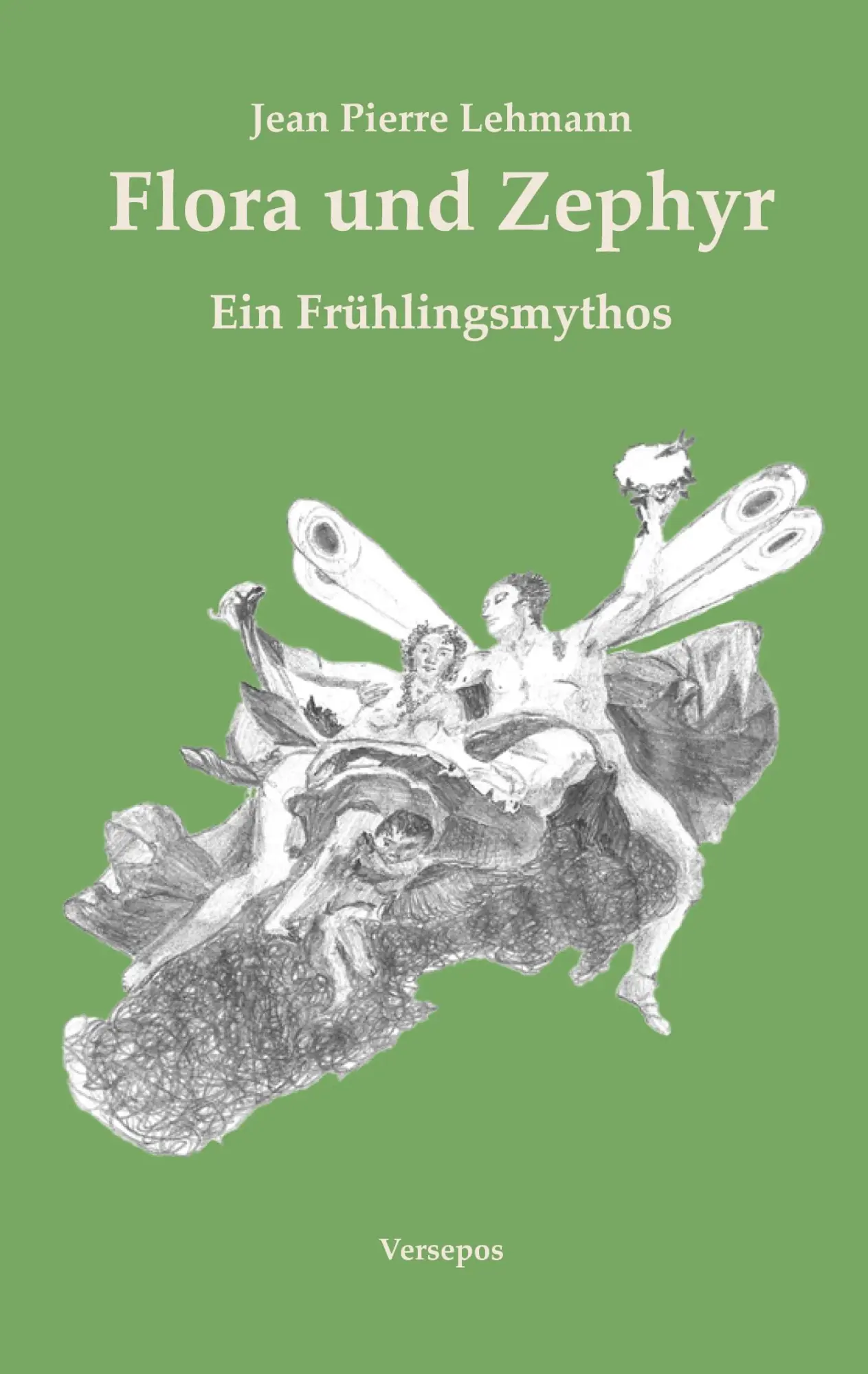 Cover: 9783755760832 | Flora und Zephyr | Ein Frühlingsmythos | Jean Pierre Lehmann | Buch