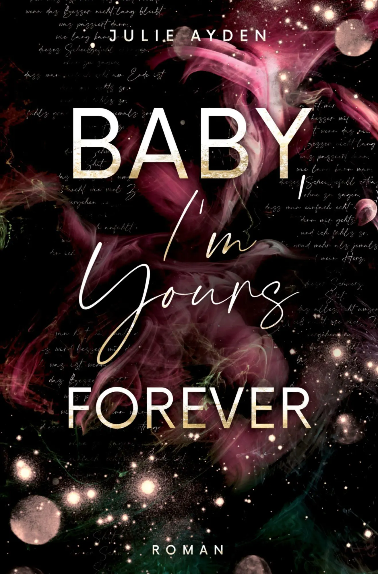 Cover: 9783819420832 | Baby, I'm yours forever | Julie Ayden | Taschenbuch | Deutsch | 2025