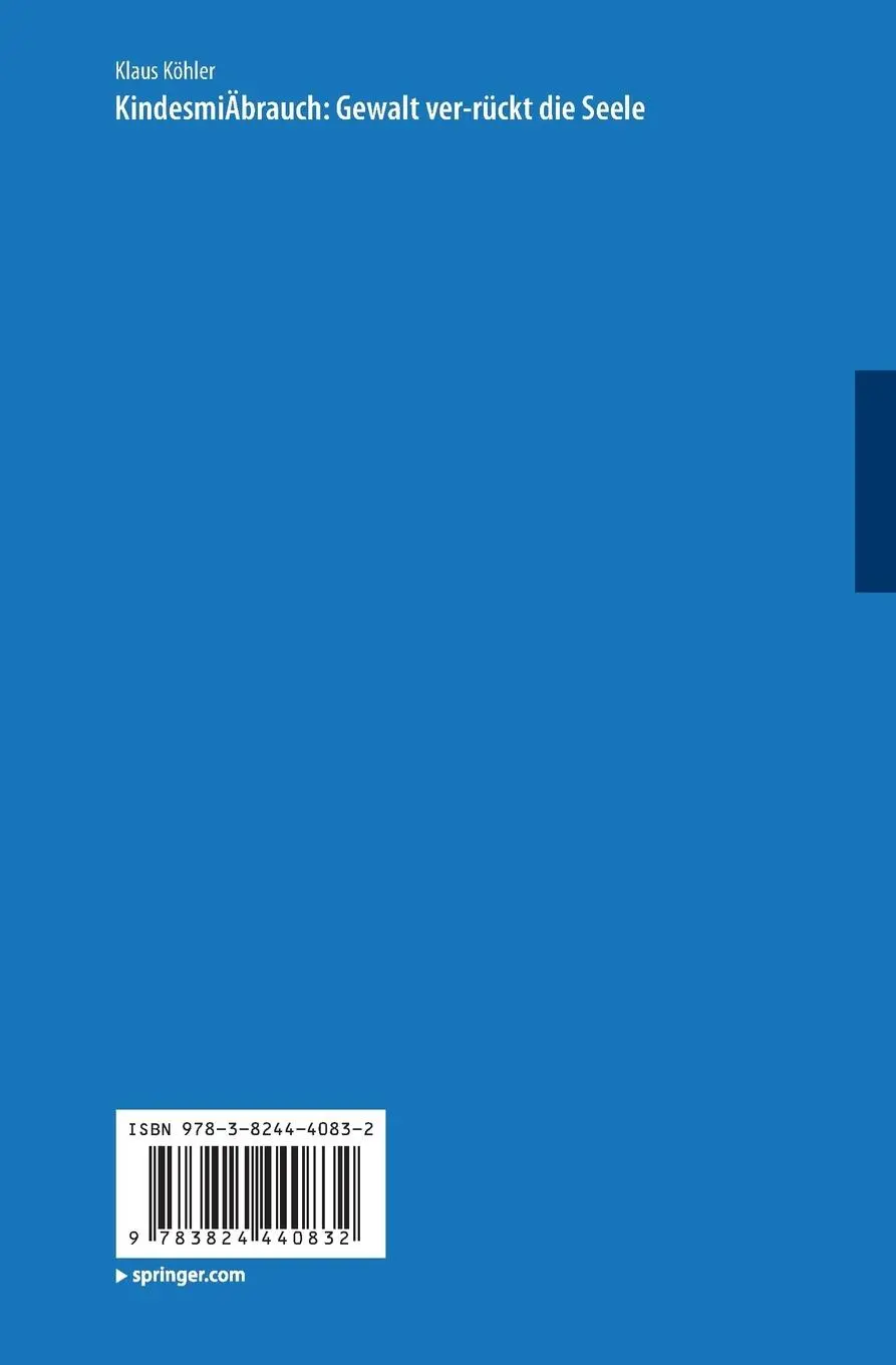 Rückseite: 9783824440832 | Kindesmißbrauch: Gewalt ver-rückt die Seele | Klaus Köhler | Buch