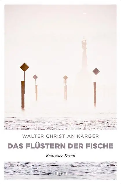 Cover: 9783954510832 | Das Flüstern der Fische | Walter Christian Kärger | Taschenbuch | 2013