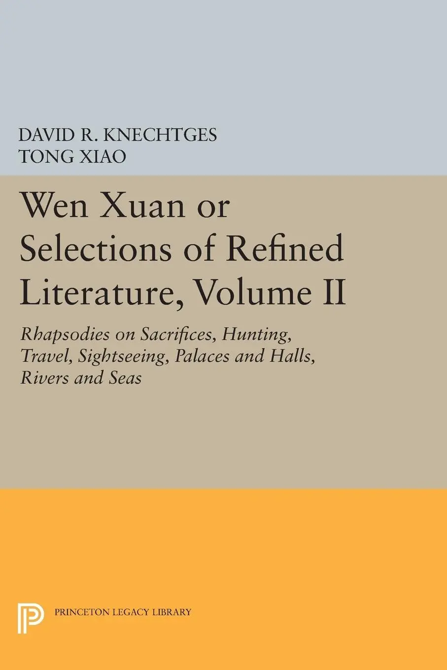 Cover: 9780691600932 | Wen Xuan or Selections of Refined Literature, Volume II | Taschenbuch