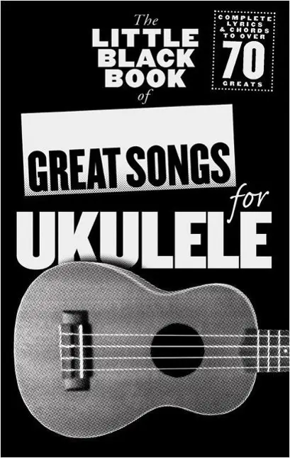 Cover: 9781783050932 | The Little Black Songbook | Great Songs for Ukulele | Taschenbuch