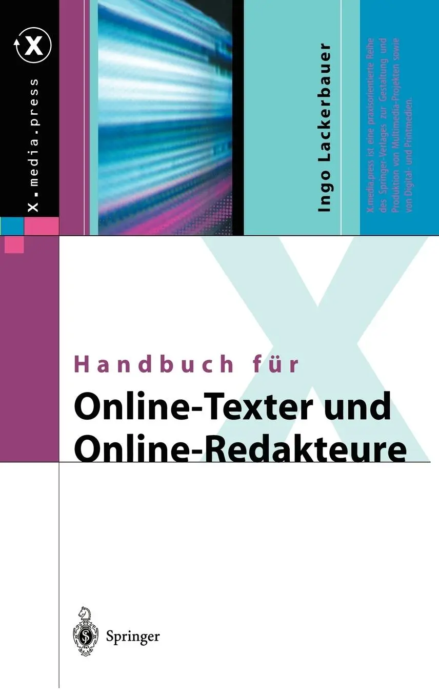 Cover: 9783540440932 | Handbuch für Online-Texter und Online-Redakteure | Ingo Lackerbauer