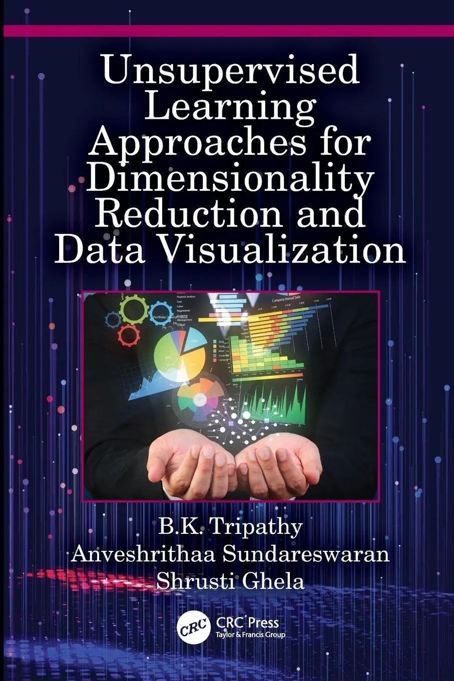Cover: 9781032041032 | Unsupervised Learning Approaches for Dimensionality Reduction and...