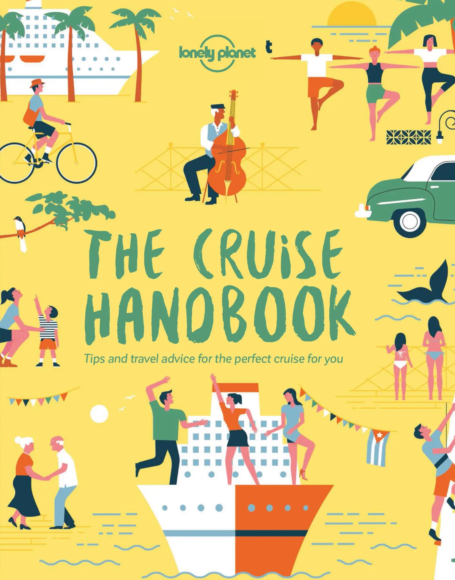 Cover: 9781788681032 | Lonely Planet the Cruise Handbook | Lonely Planet | Taschenbuch | 2019