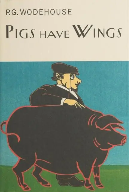 Cover: 9781841591032 | Pigs Have Wings | P. G. Wodehouse | Buch | Gebunden | Englisch | 2000