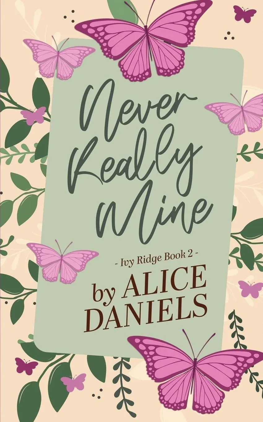 Cover: 9781964971032 | Never Really Mine | A Small Town Surprise Pregnancy Romance | Daniels