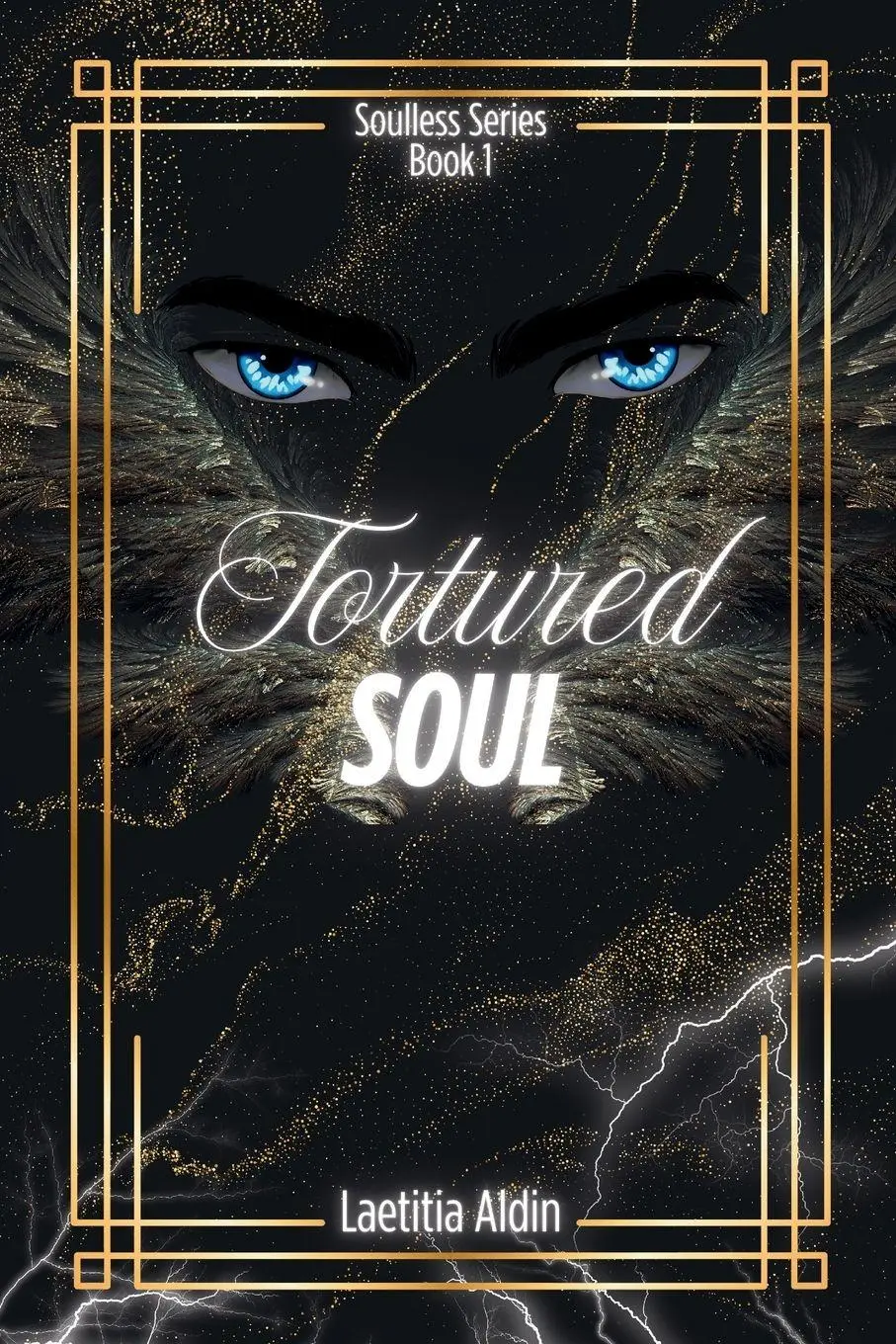 Cover: 9782959611032 | Tortured Soul | Laetitia Aldin | Taschenbuch | The Soulless Series