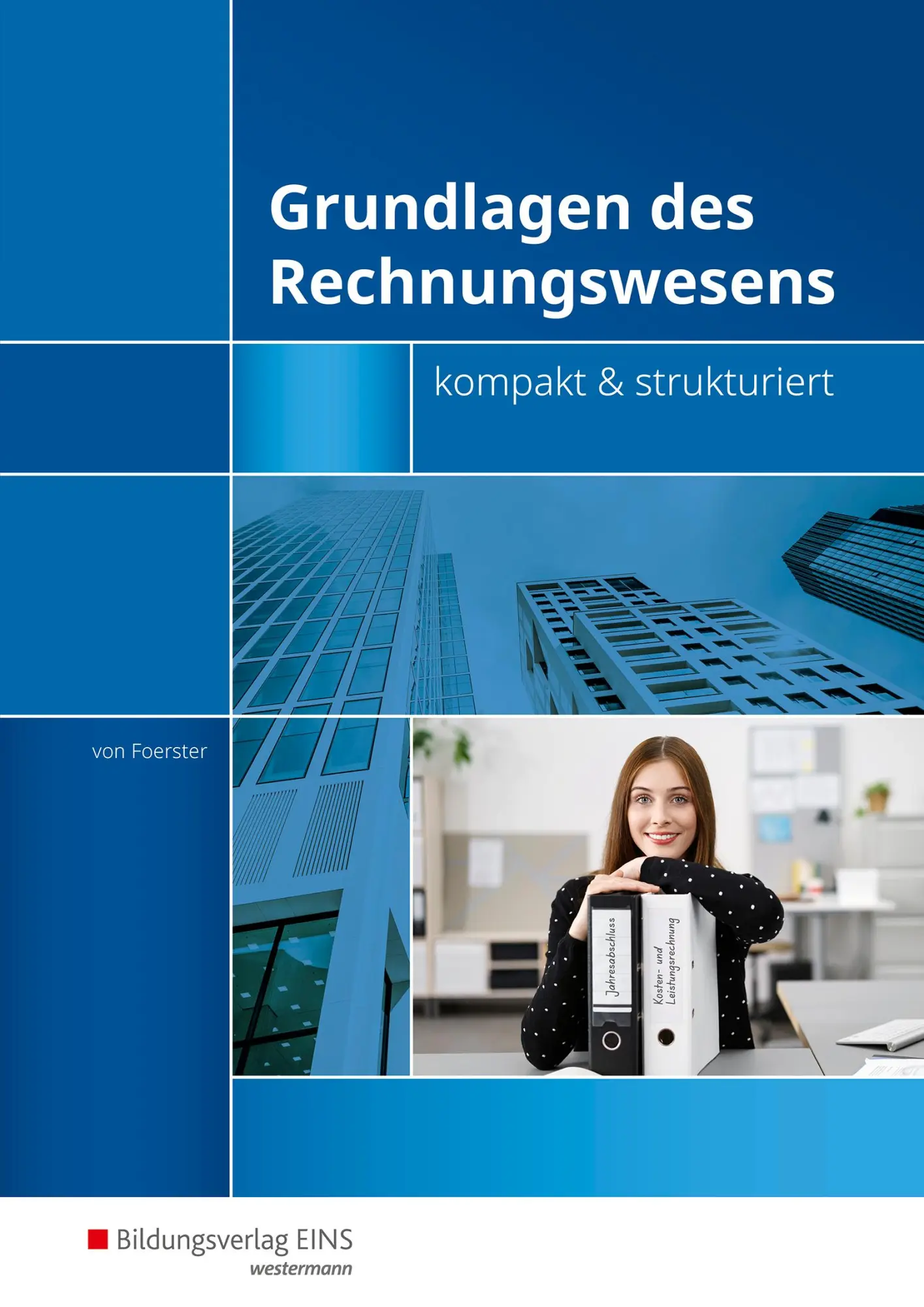 Cover: 9783427021032 | Grundlagen des Rechnungswesens - kompakt &amp; strukturiert. Schülerbuch