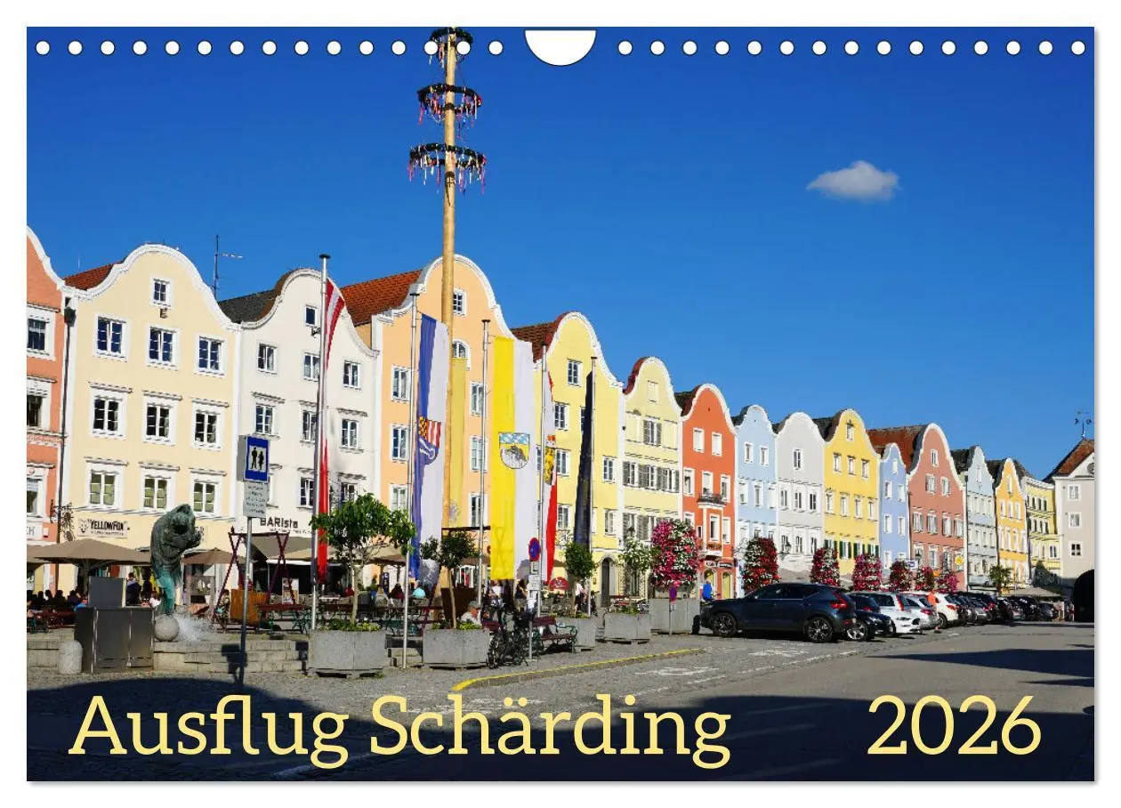 Cover: 9783457581032 | Ausflug Schärding (Wandkalender 2026 DIN A4 quer), CALVENDO...