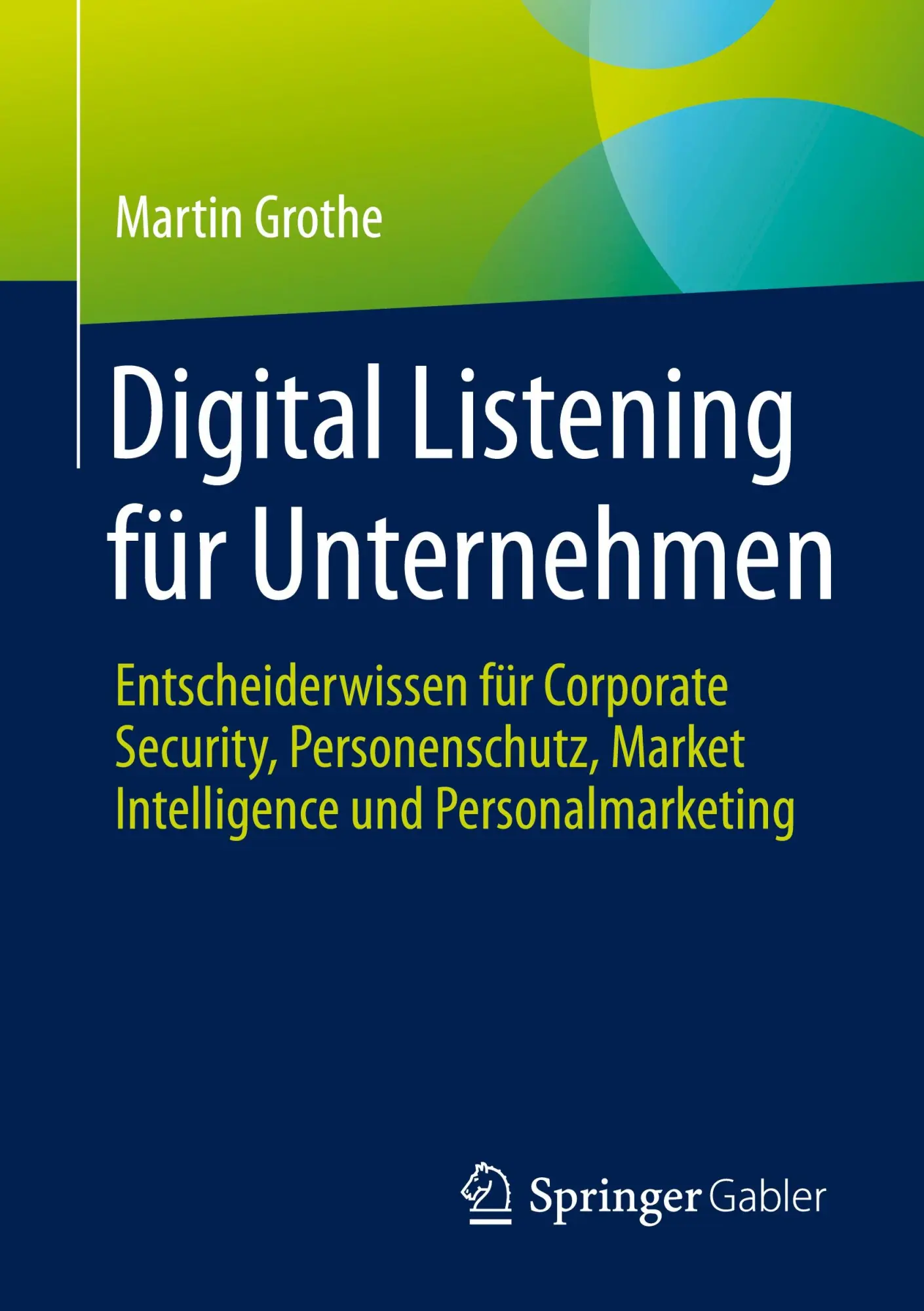 Cover: 9783658311032 | Digital Listening für Unternehmen | Martin Grothe | Taschenbuch | xv