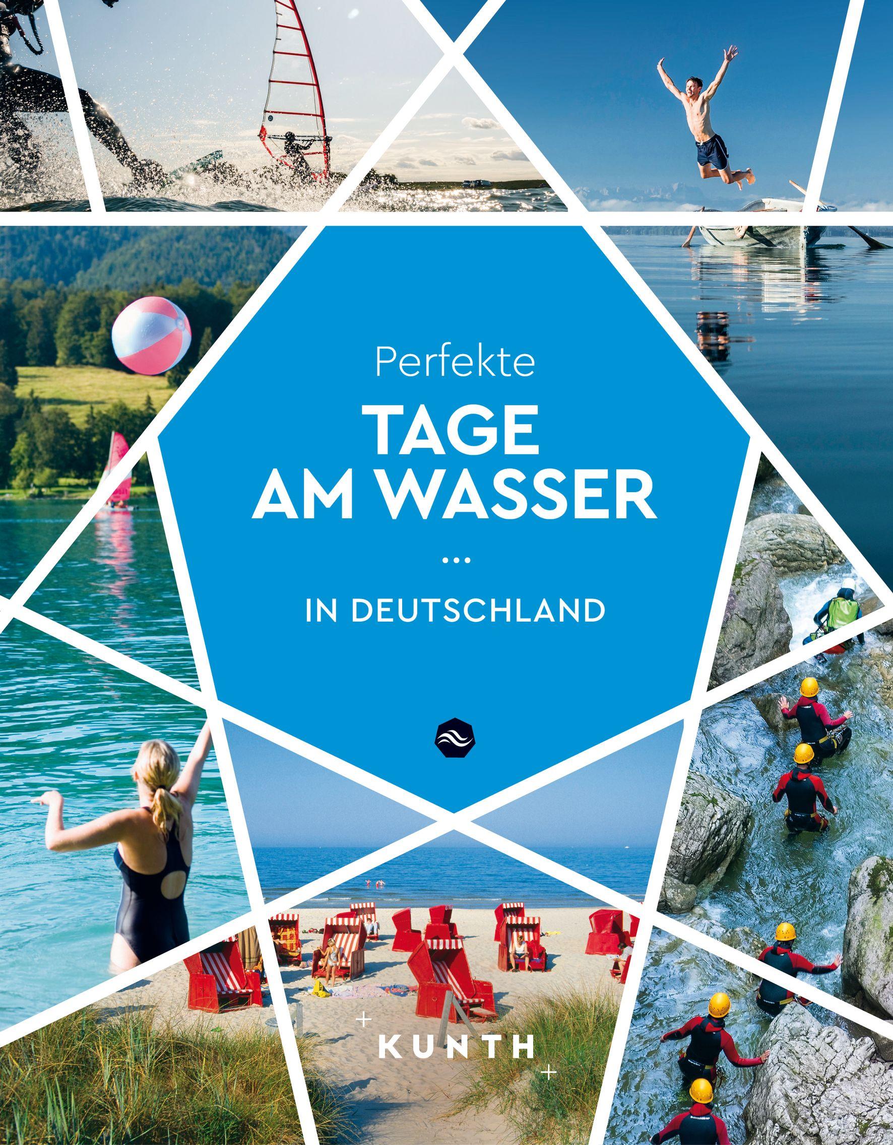 Cover: 9783969651032 | KUNTH Perfekte Tage am Wasser in Deutschland | Kunth Verlag | Buch
