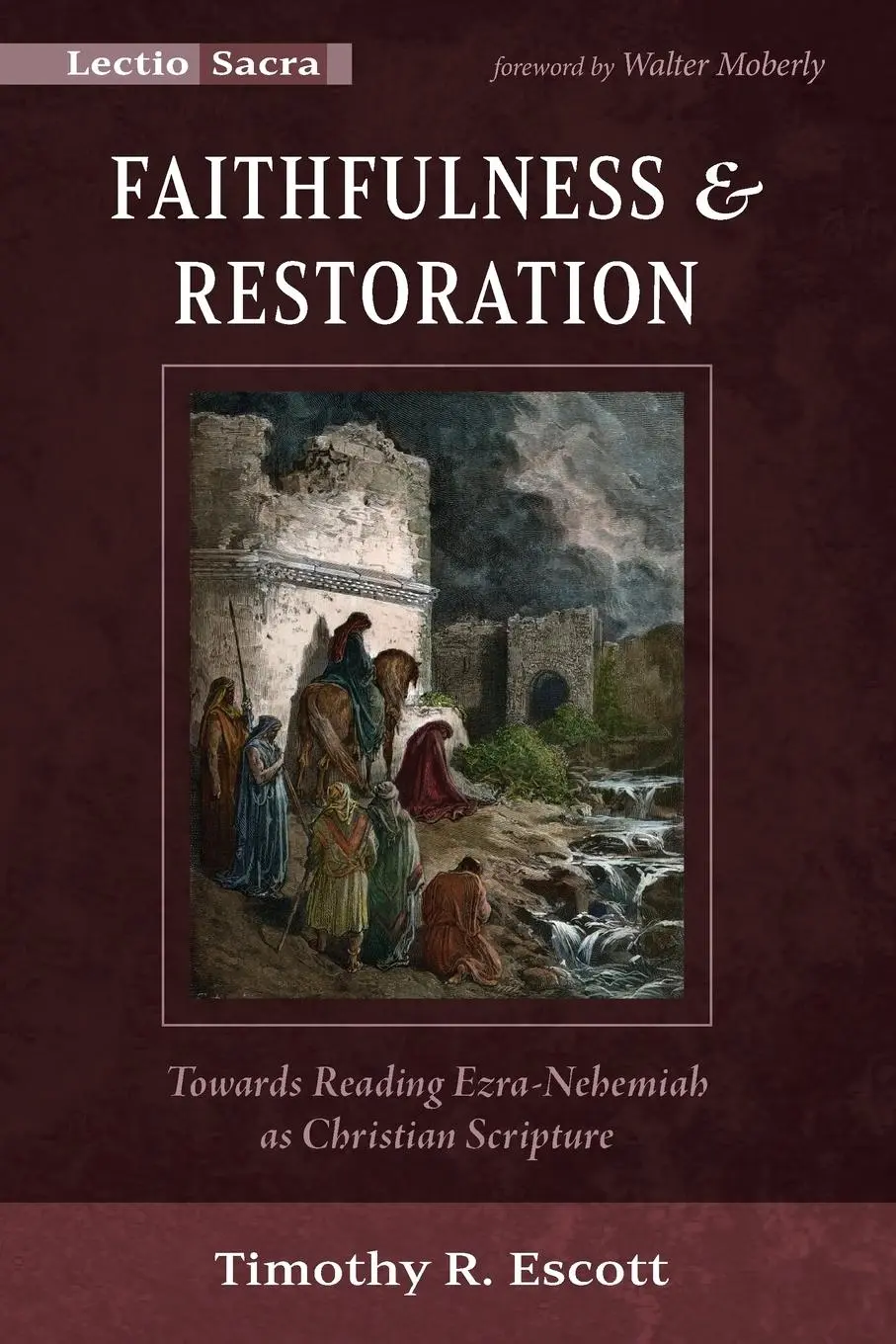 Cover: 9781666731132 | Faithfulness and Restoration | Timothy R. Escott | Taschenbuch | 2023