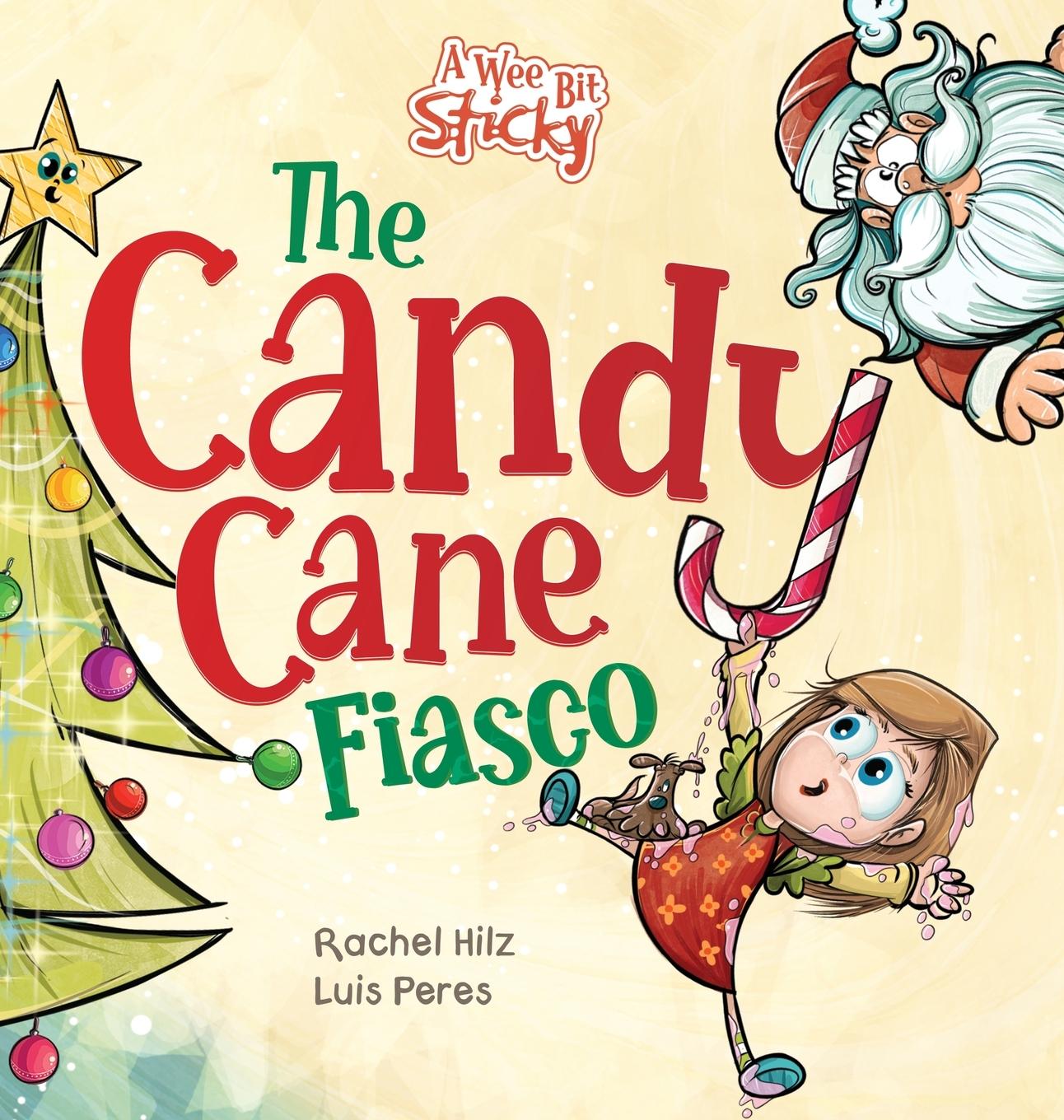 Cover: 9781990531132 | The Candy Cane Fiasco | Rachel Hilz | Buch | Gebunden | Englisch