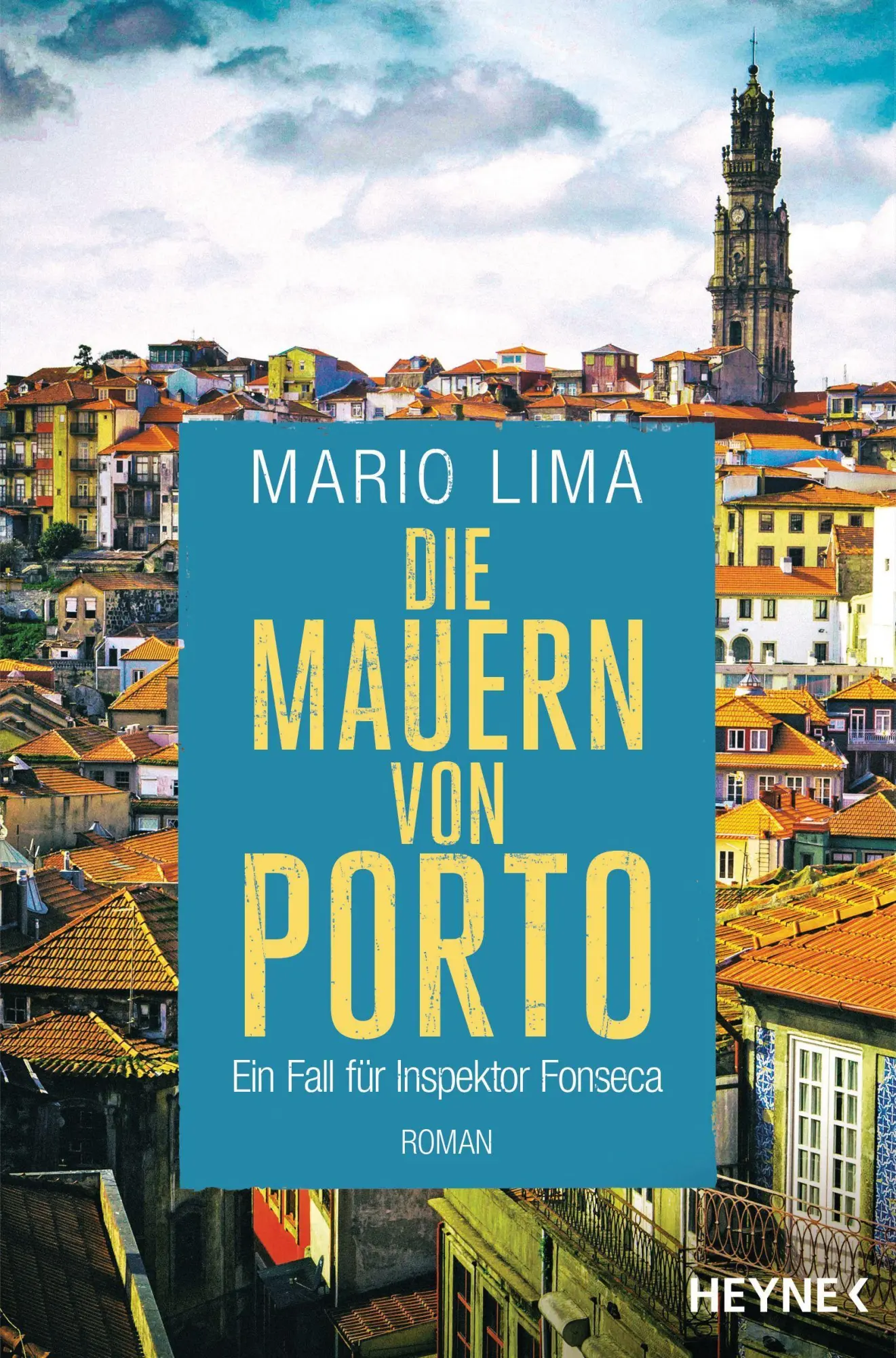Cover: 9783453441132 | Die Mauern von Porto | Ein Fall für Inspektor Fonseca | Mario Lima