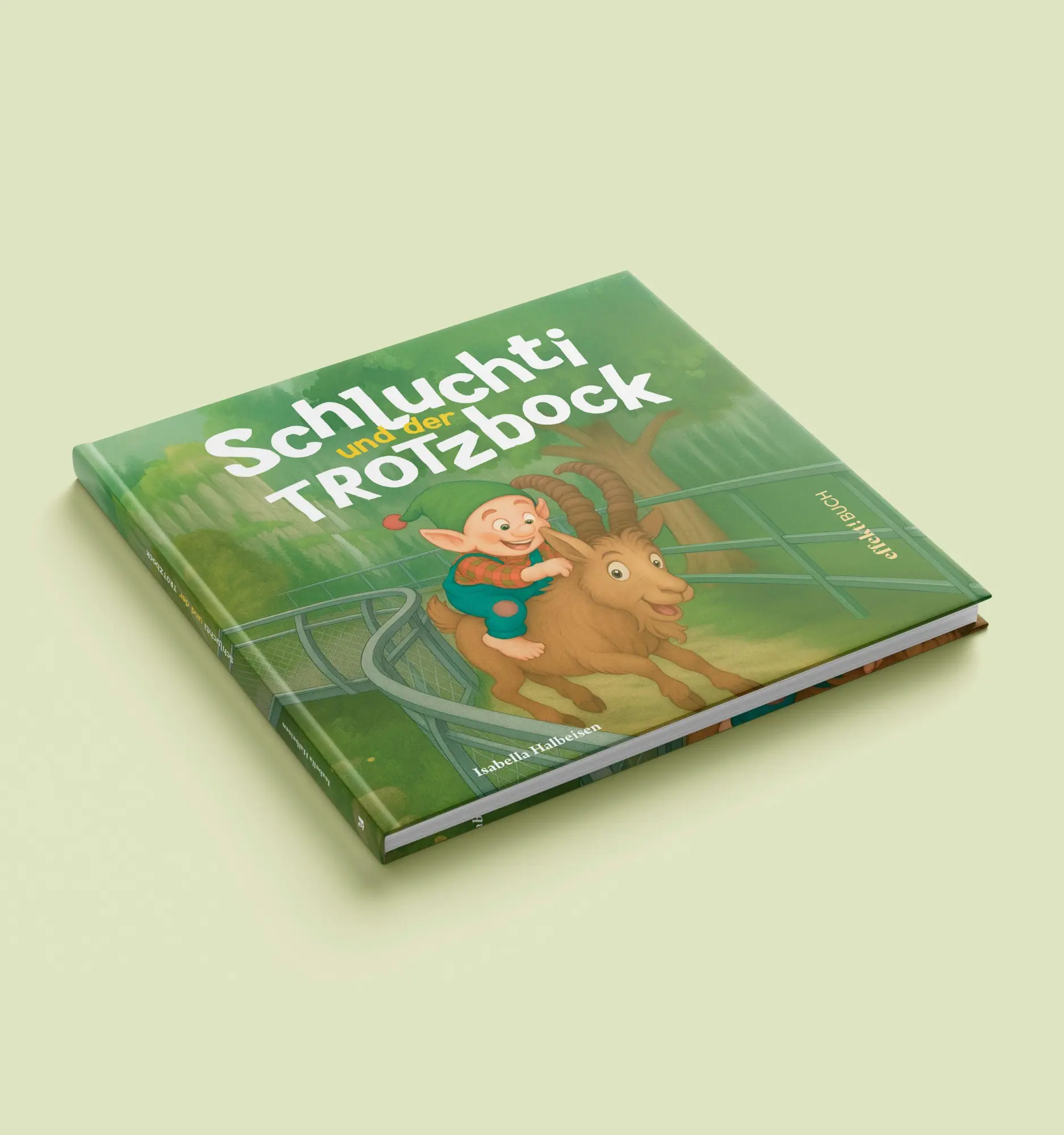 Schluchti und der Trotzbock