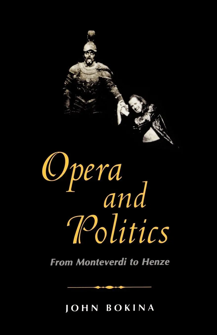 Cover: 9780300101232 | Opera and Politics | From Monteverdi to Henze | John Bokina | Buch