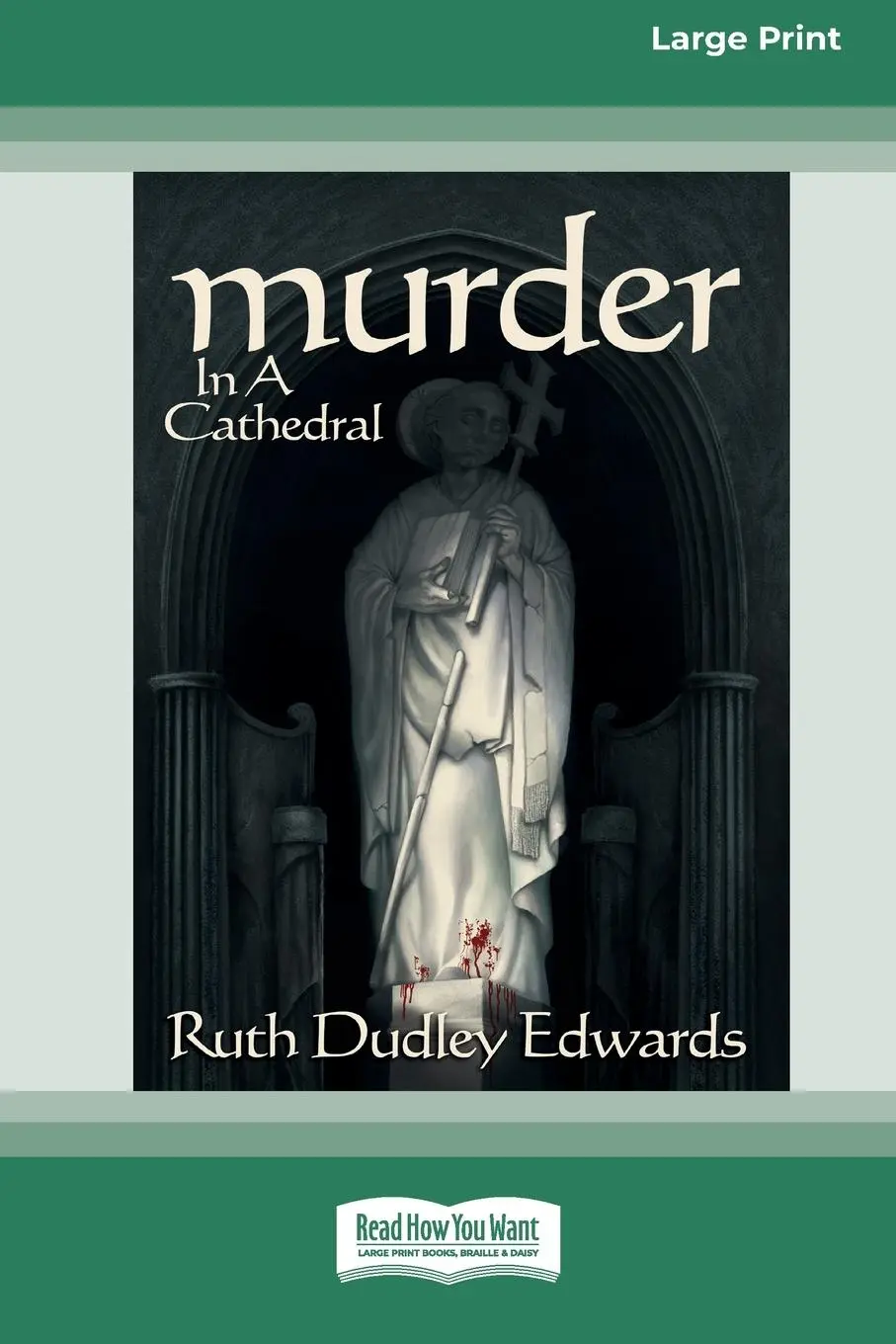 Cover: 9780369371232 | Murder in a Cathedral [Standard Large Print 16 Pt Edition] | Edwards