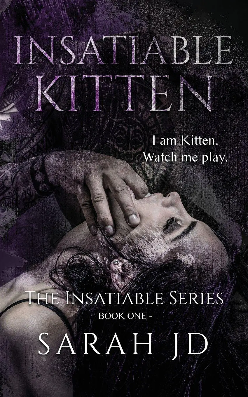 Cover: 9780975631232 | Insatiable Kitten | A Dark Reverse Harem Romance | Sarah Jd | Buch