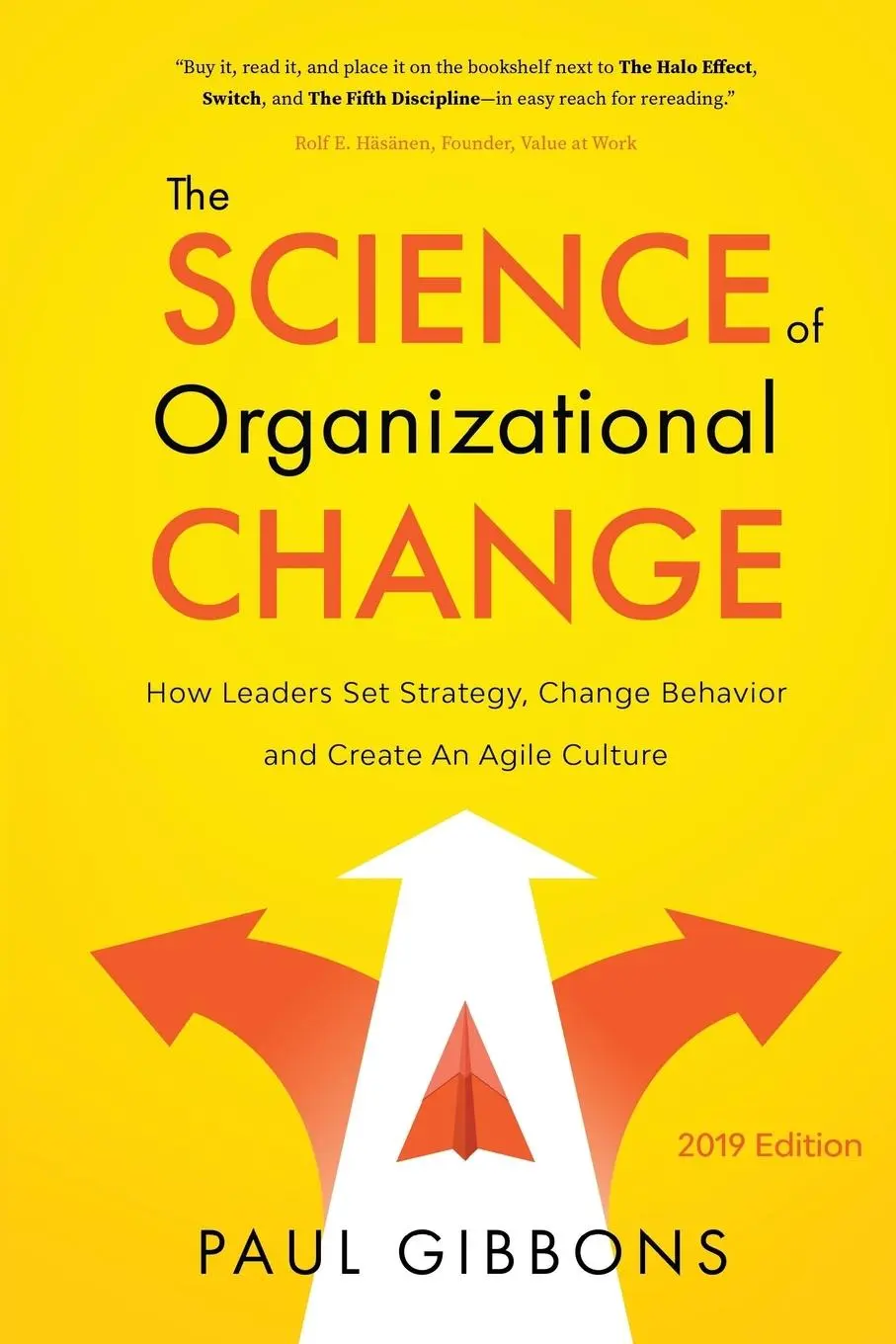 Cover: 9780997651232 | The Science of Organizational Change | Paul Gibbons | Taschenbuch