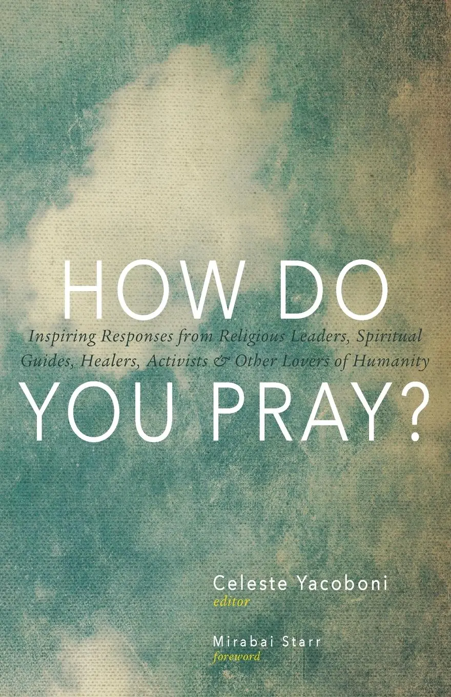 Cover: 9781939681232 | How Do You Pray? | Celeste Yacoboni | Taschenbuch | Englisch | 2014