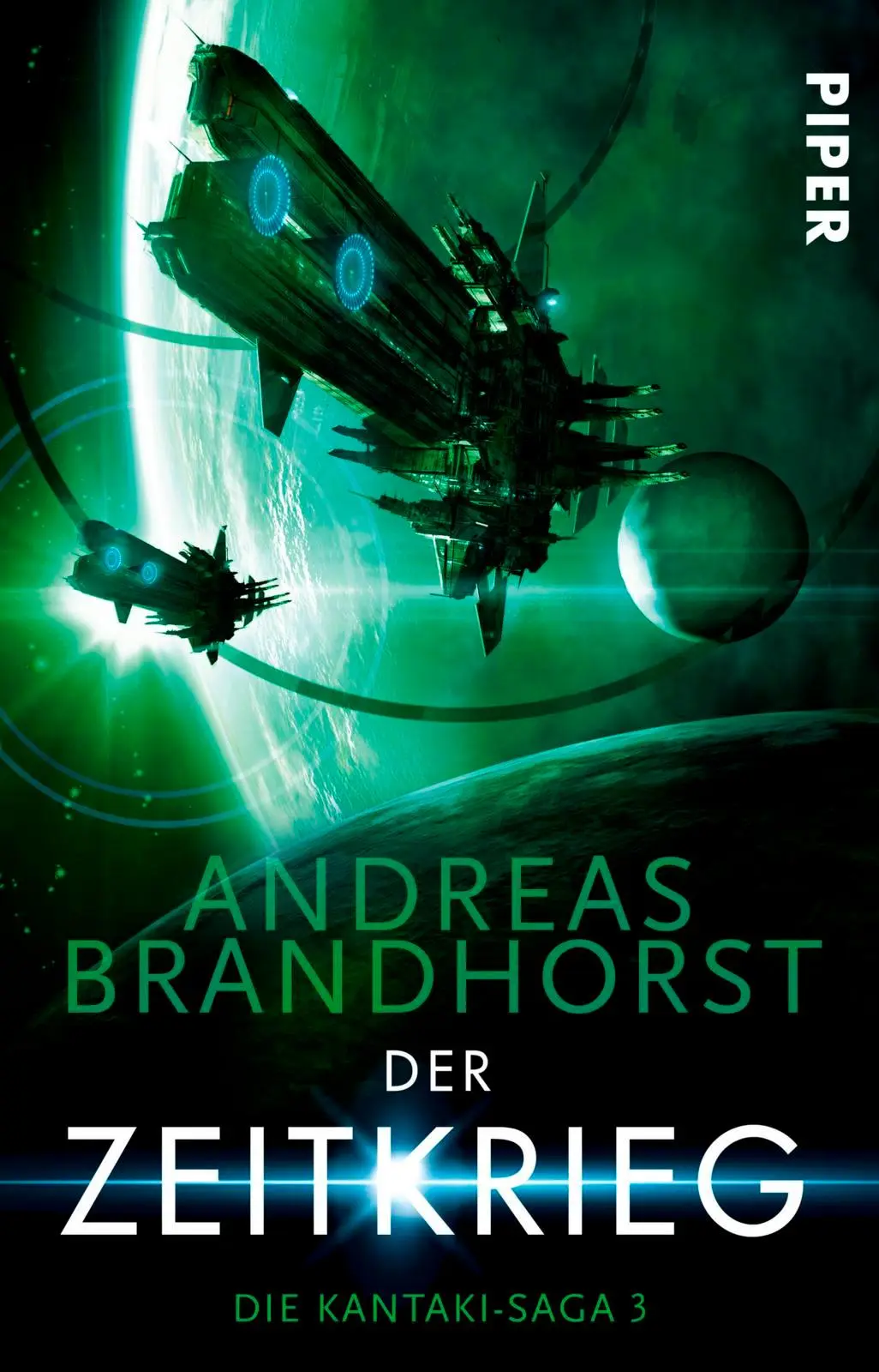 Cover: 9783492281232 | Der Zeitkrieg | Die Kantaki-Saga 3 | Andreas Brandhorst | Taschenbuch Cover: 9783492281232 | Der Zeitkrieg | Die Kantaki-Saga 3 | Andreas Brandhorst | Taschenbuch