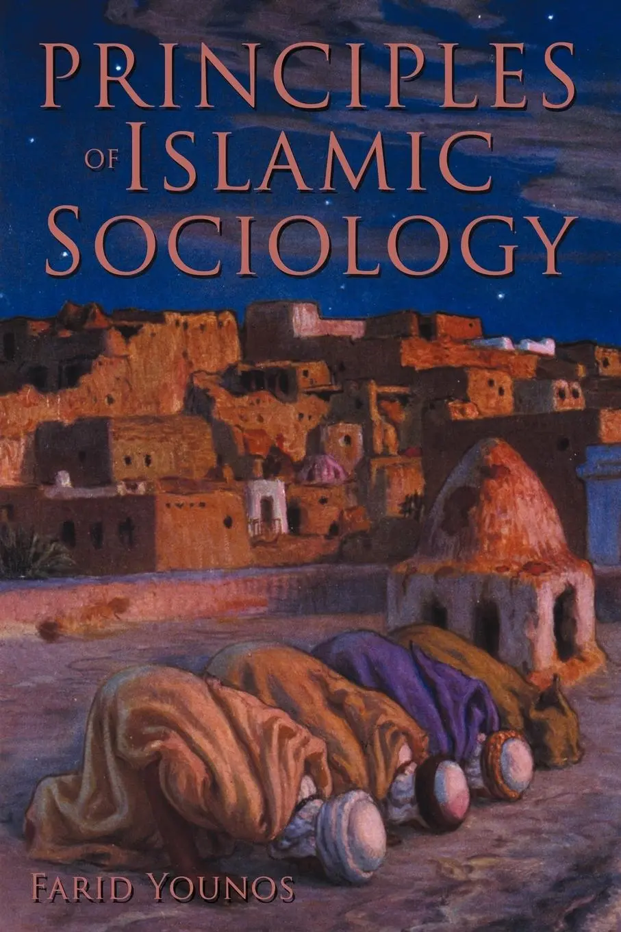 Cover: 9781467031332 | Principles of Islamic Sociology | Farid Younos | Taschenbuch | 2011