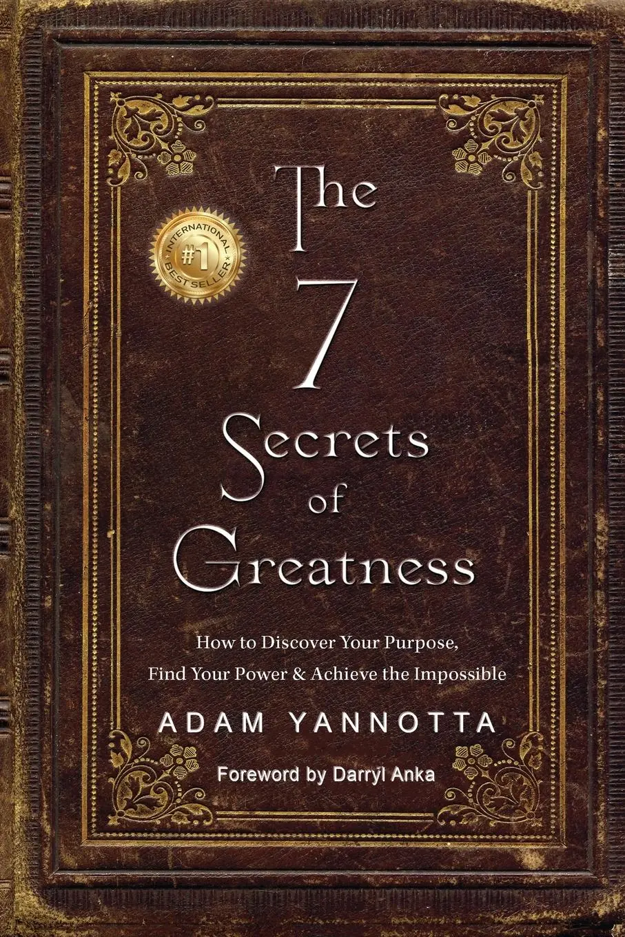 Cover: 9781961801332 | The 7 Secrets of Greatness | Adam Yannotta (u. a.) | Taschenbuch