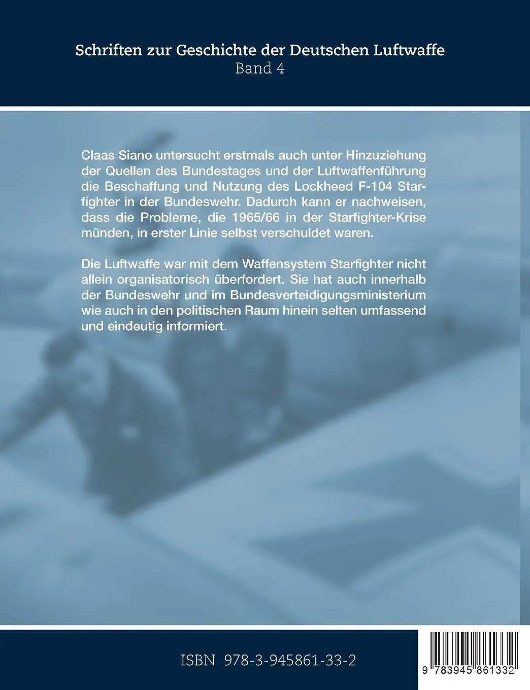 Rückseite: 9783945861332 | Die Luftwaffe und der Starfighter | Claas Siano | Taschenbuch | 372 S.