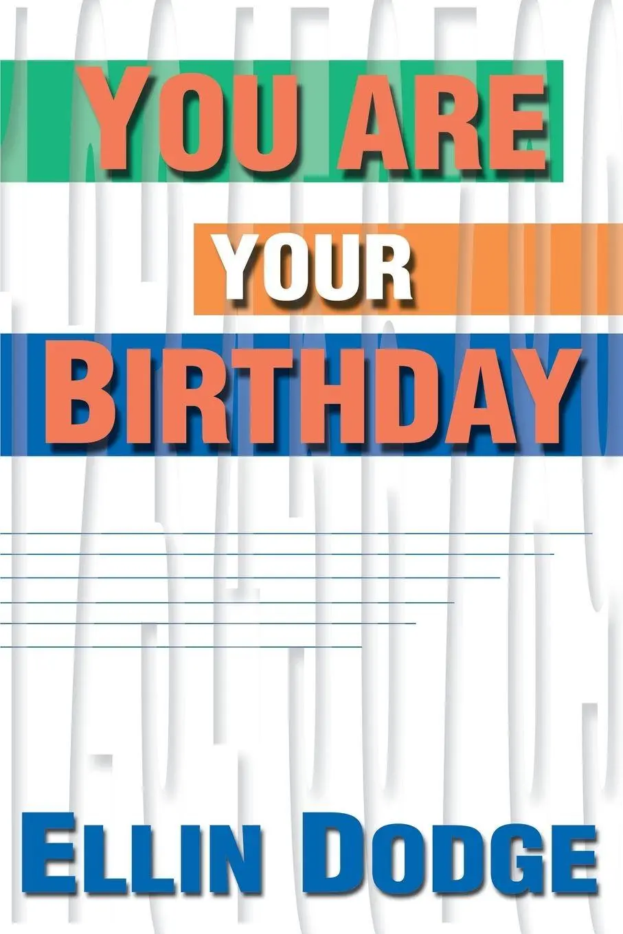 Cover: 9780595141432 | You Are Your Birthday | Ellin Dodge | Taschenbuch | Englisch | 2000