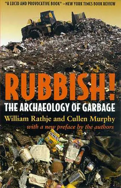 Cover: 9780816521432 | Rubbish! | The Archaeology of Garbage | William Rathje (u. a.) | Buch
