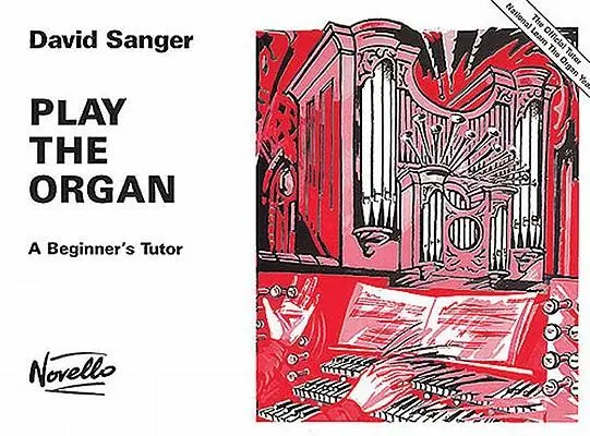 Cover: 9780853601432 | Play the Organ | A Beginner's Tutor | David Sanger | Taschenbuch