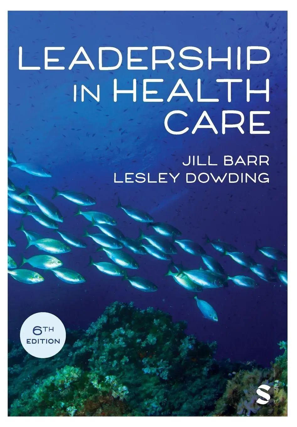 Cover: 9781036201432 | Leadership in Health Care (Sixth Edition) | Jill Barr (u. a.) | Buch