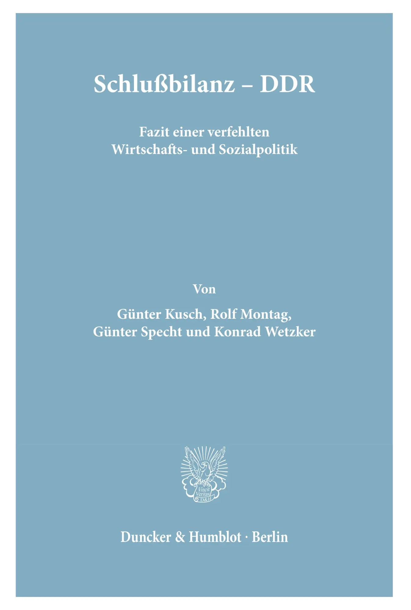 Cover: 9783428071432 | Schlußbilanz ¿ DDR. | Günter Kusch (u. a.) | Taschenbuch | Paperback