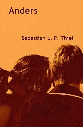 Cover: 9783745011432 | Anders | Sebastian L. P. Thiel | Taschenbuch | Deutsch | epubli