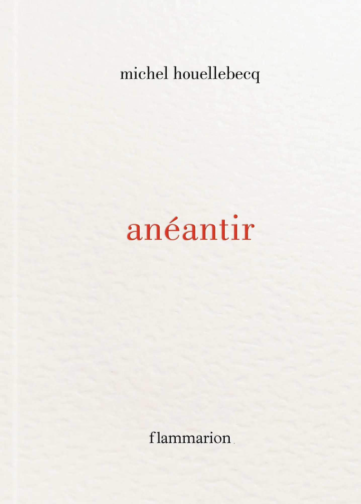 Cover: 9782080271532 | anéantir | Roman | Michel Houellebecq | Buch | 736 S. | Französisch