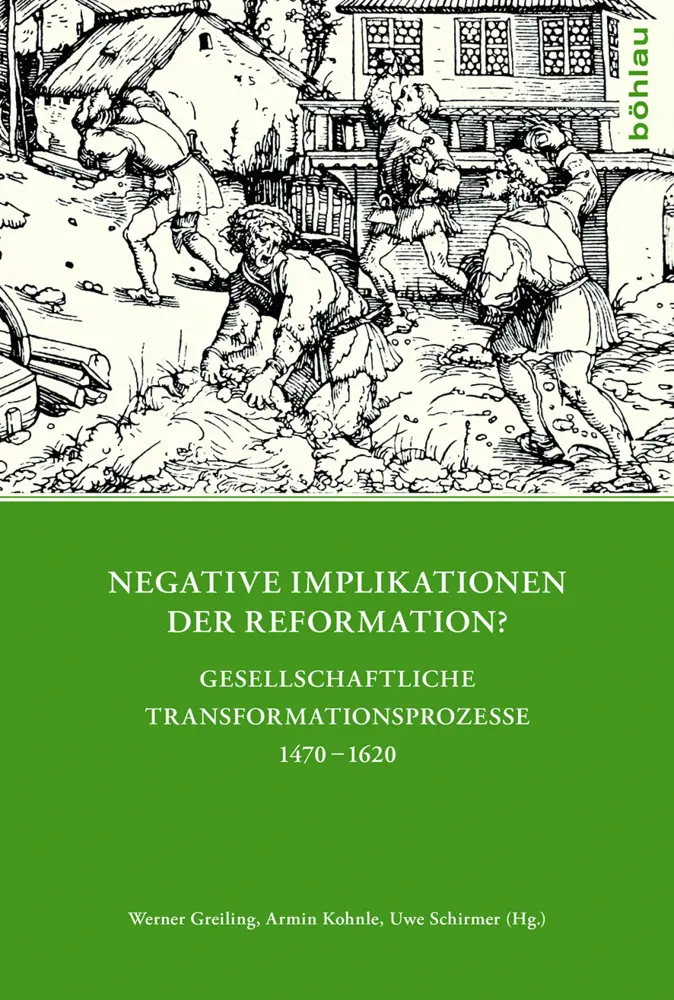 Cover: 9783412501532 | Negative Implikationen der Reformation? | Werner Greiling (u. a.)