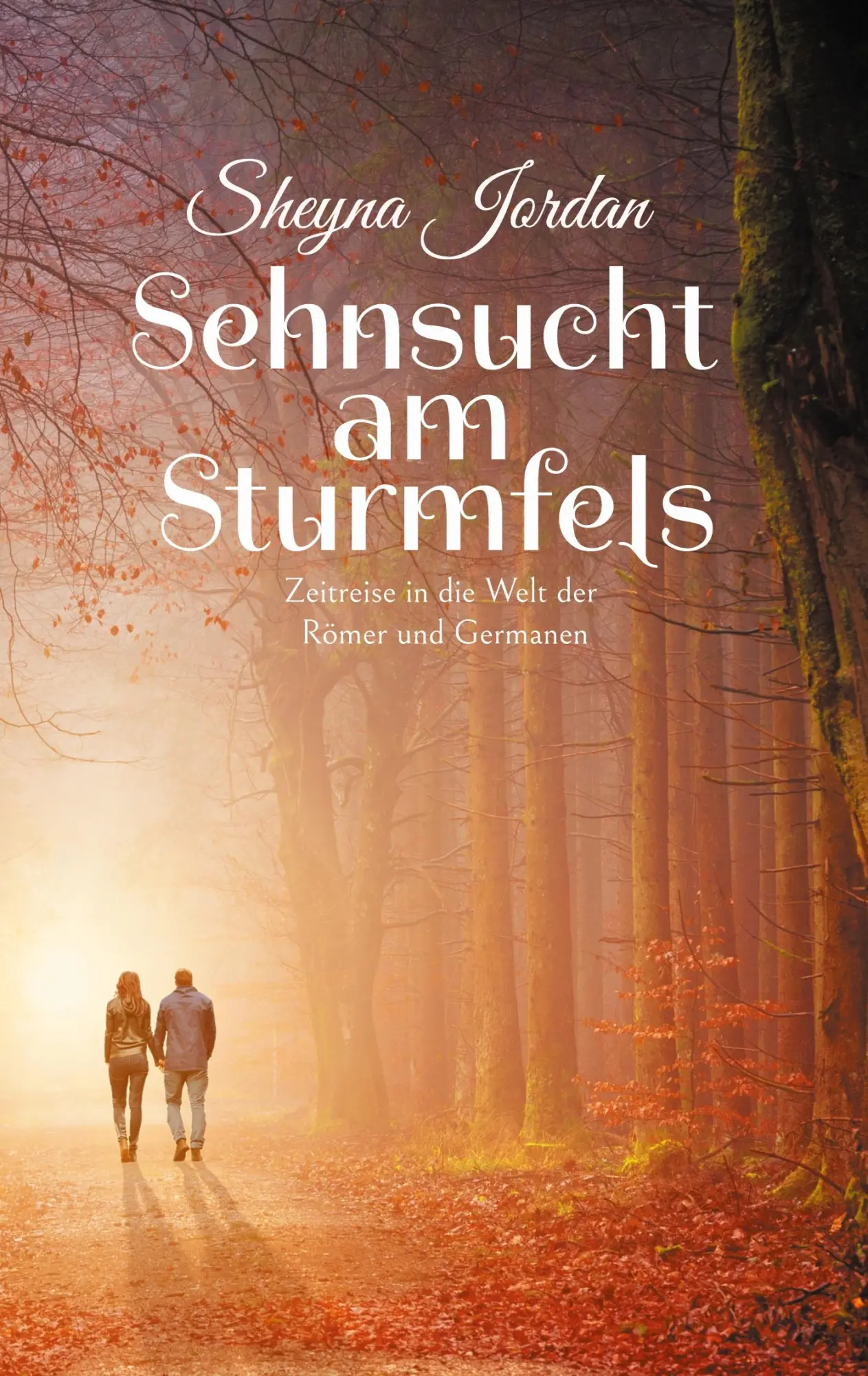 Cover: 9783695751532 | Sehnsucht am Sturmfels | Zeitreise in die Welt der Römer und Germanen
