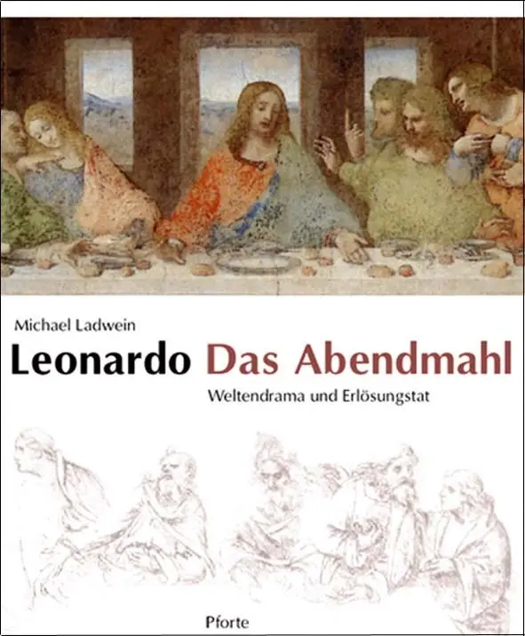Cover: 9783856361532 | Leonardo. Das Abendmahl | Weltendrama und Erlösungstat | Ladwein
