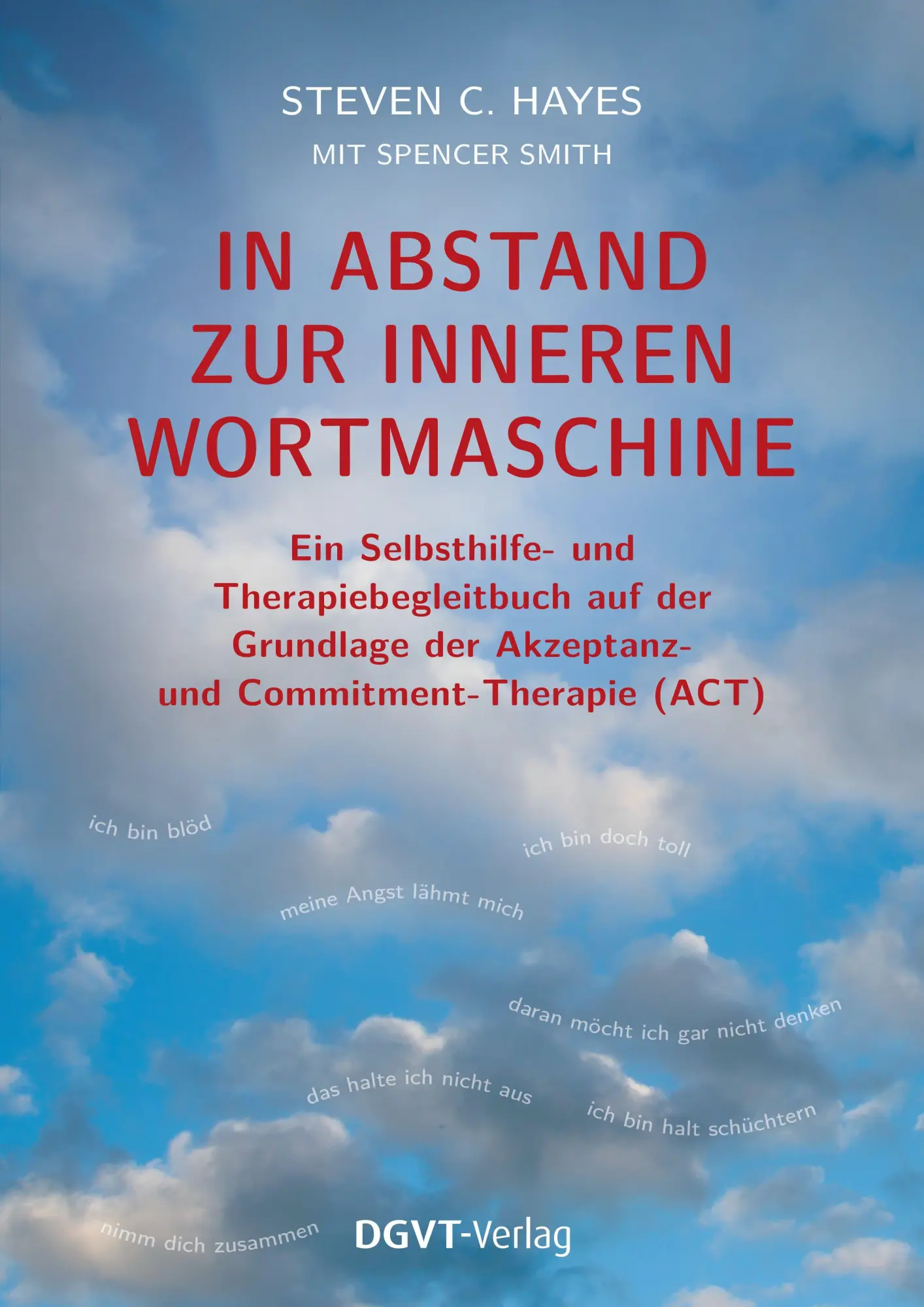 Cover: 9783871591532 | In Abstand zur inneren Wortmaschine | Steven C. Hayes (u. a.) | Buch