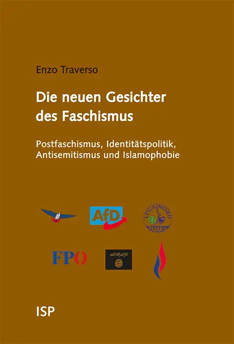 Cover: 9783899001532 | Die neuen Gesichter des Faschismus | Enzo/Lessenich, Stephan Traverso