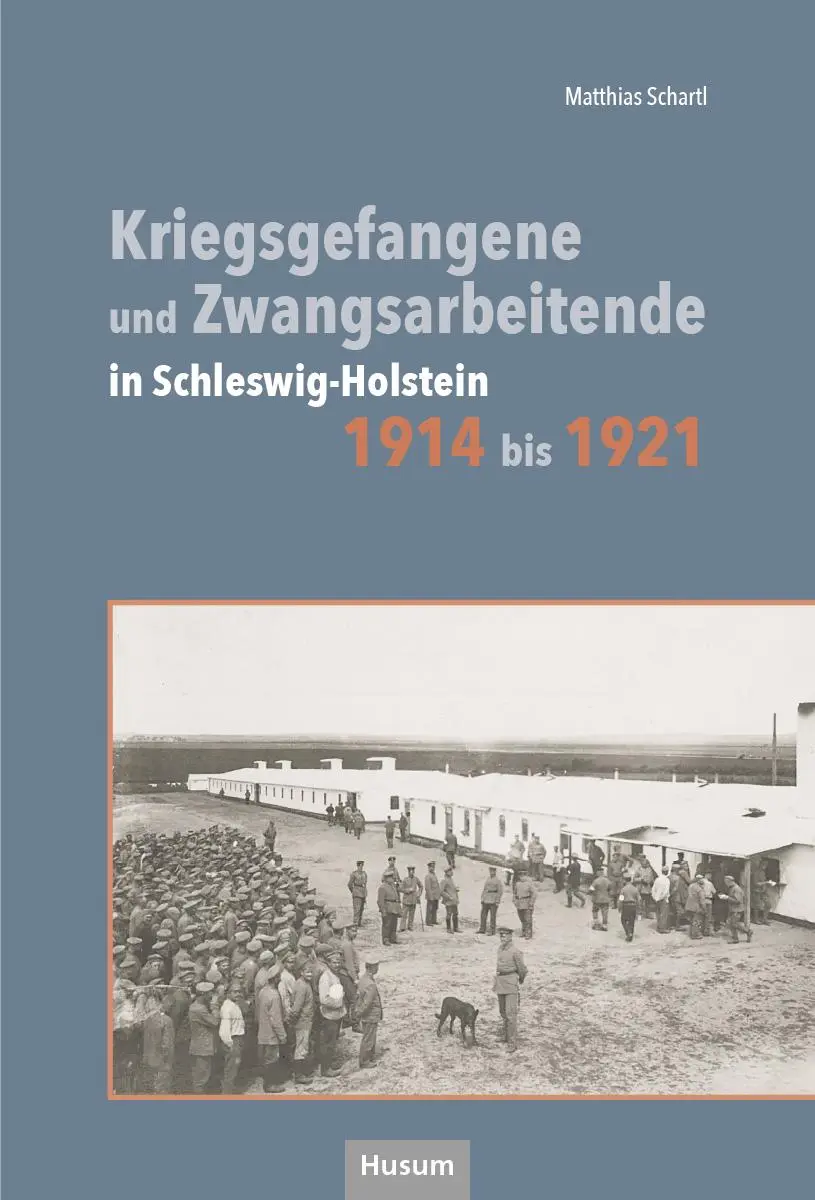 Cover: 9783967171532 | Kriegsgefangene und Zwangsarbeitende in Schleswig-Holstein 1914 bis...