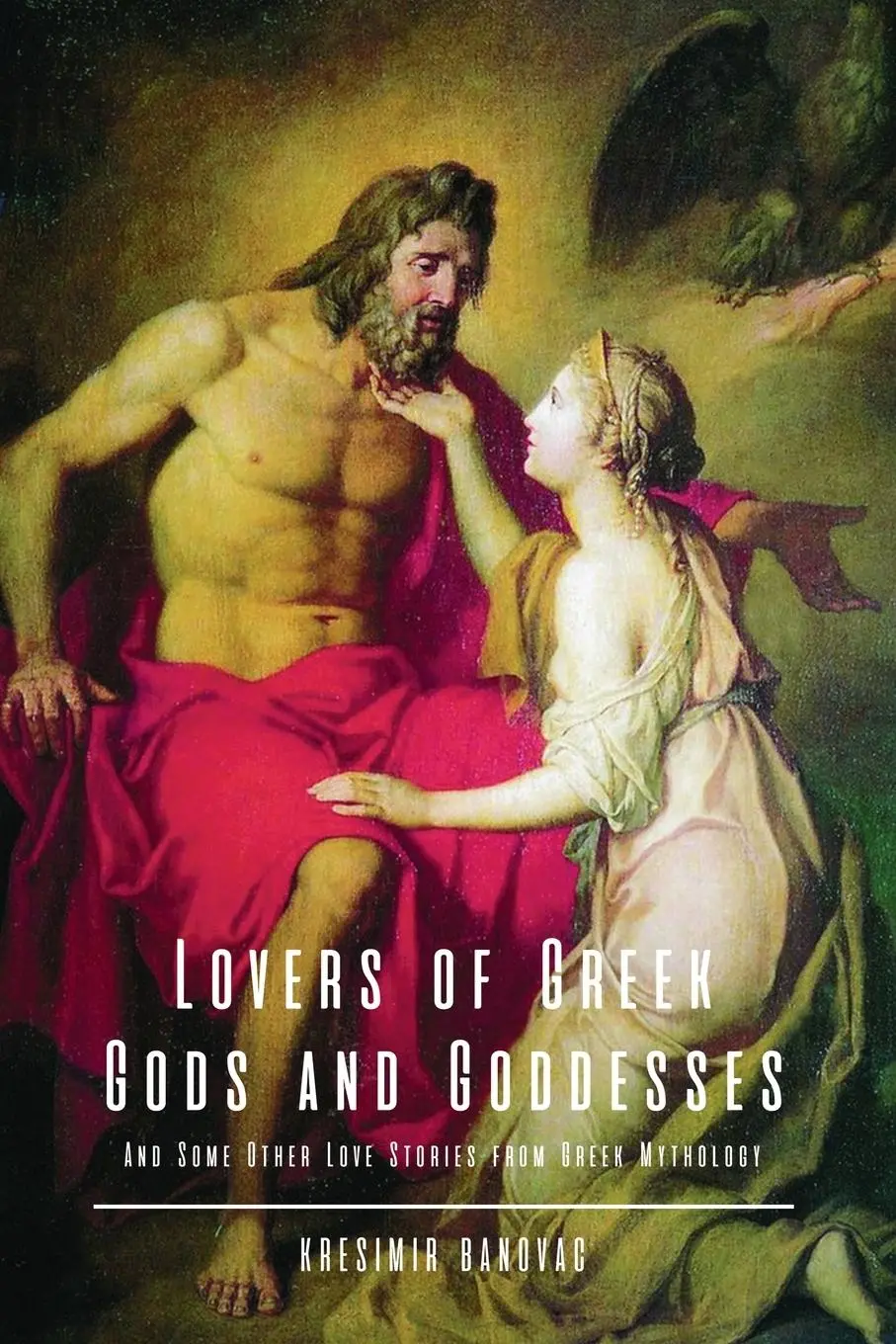 Cover: 9798890271532 | Lovers of Greek Gods and Goddesses | Kresimir Banovac | Taschenbuch