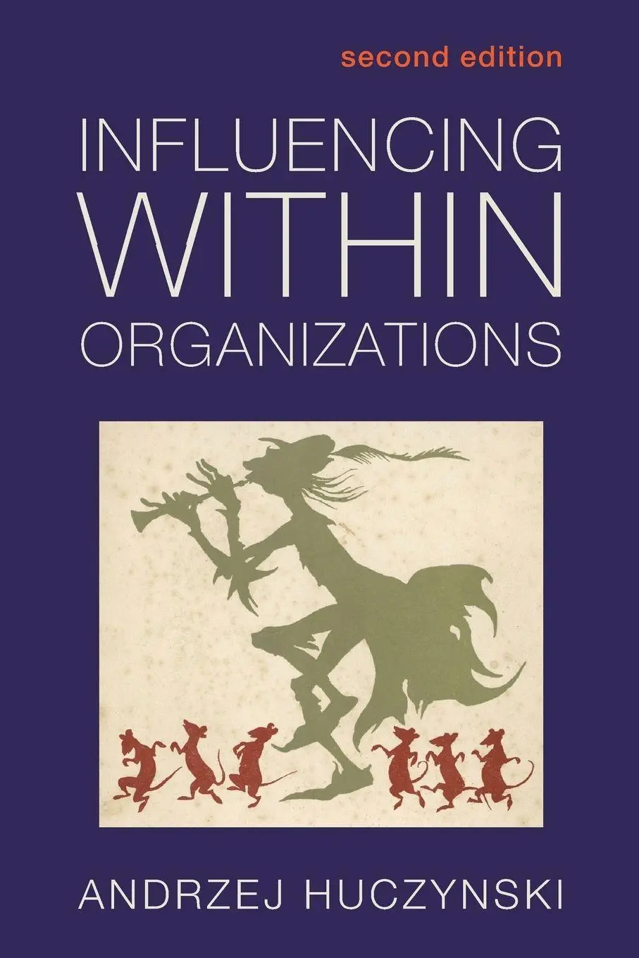Cover: 9780415311632 | Influencing Within Organizations | Andzrej Huczynski | Taschenbuch