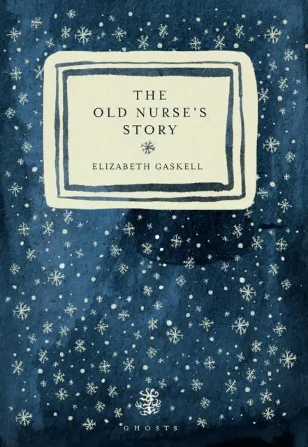 Cover: 9781913111632 | The Old Nurse's Story | Elizabeth Gaskell | Taschenbuch | 64 S. | 2024