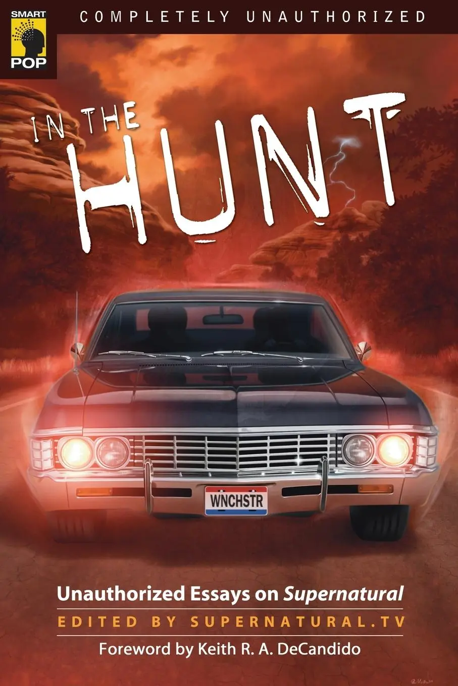 Cover: 9781933771632 | In the Hunt | Unauthorized Essays on Supernatural | Supernatural Tv