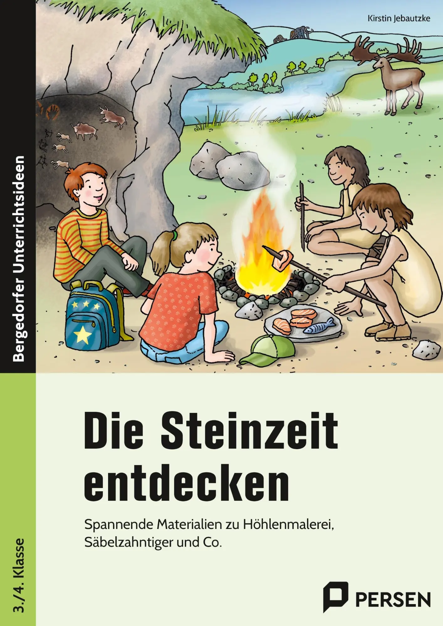 Cover: 9783403201632 | Die Steinzeit entdecken | Kirstin Jebautzke | Broschüre | 52 S. | 2019